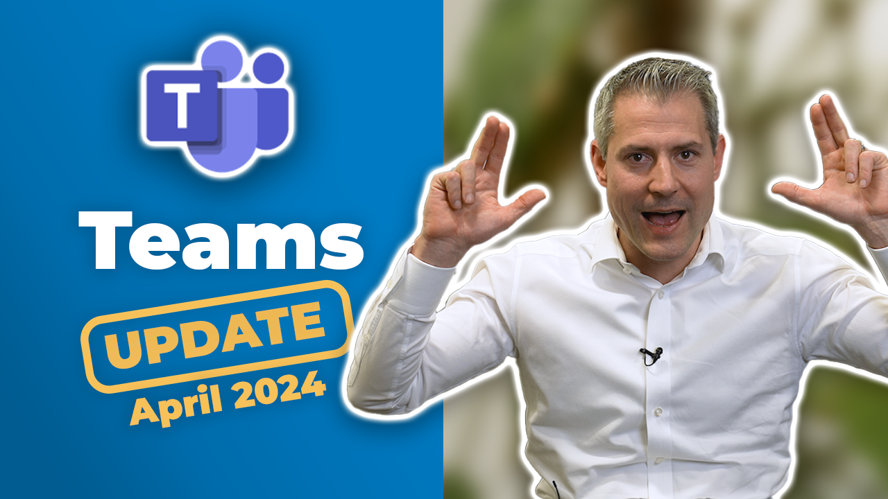 MicrosoftTeamsUpdate Neu im April 2024 für Führungskräfte